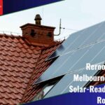 Reroofing in Melbourne? Make It Solar-Ready with Tiled Roofs