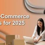 eCommerce Development Trends to Watch in 2025