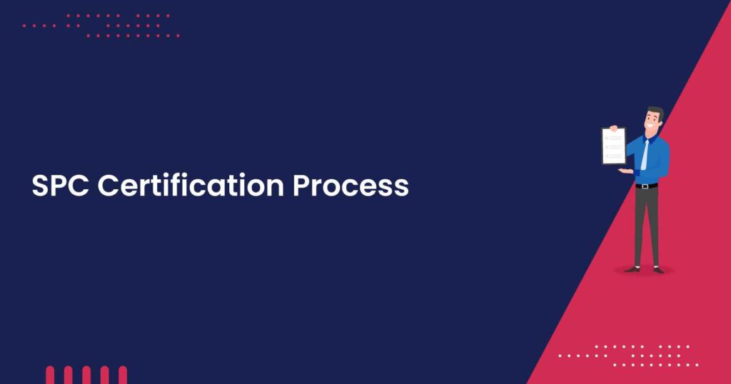 SPC-Certification-process